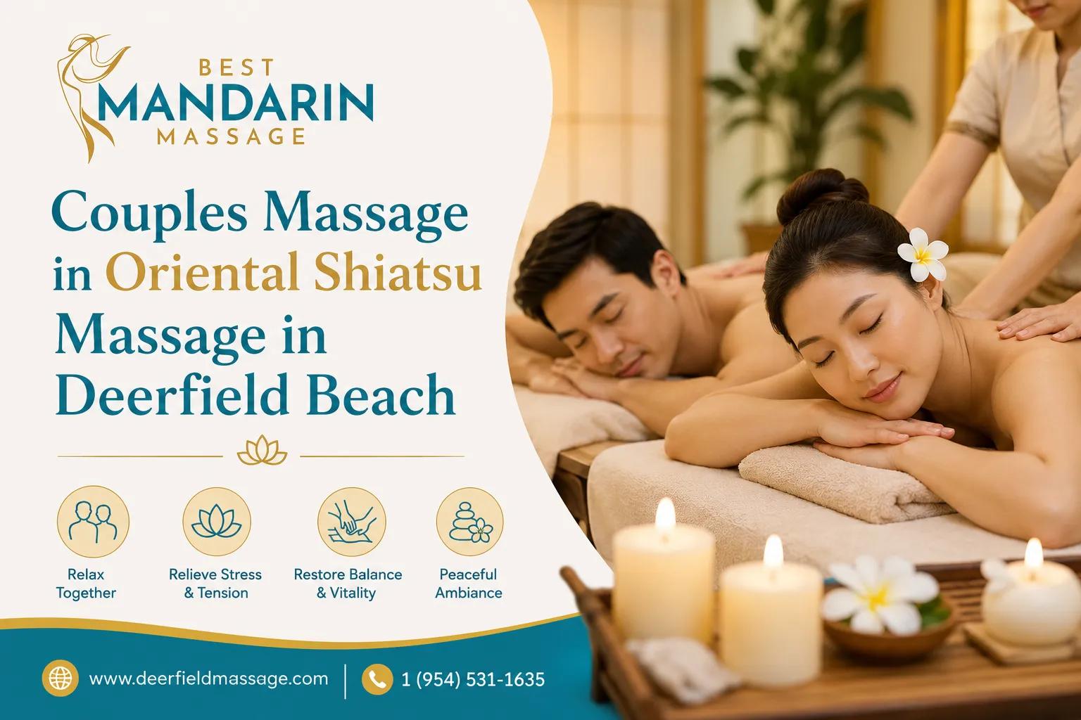 Couples Massage in Oriental Shiatsu Massage in Deerfield Beach